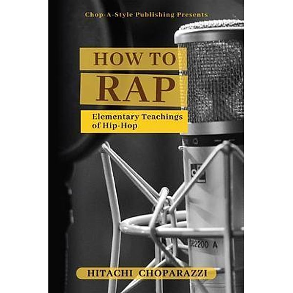 How to Rap, Hitachi Choparazzi