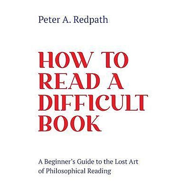 How to Read a Difficult Book, Peter Redpath