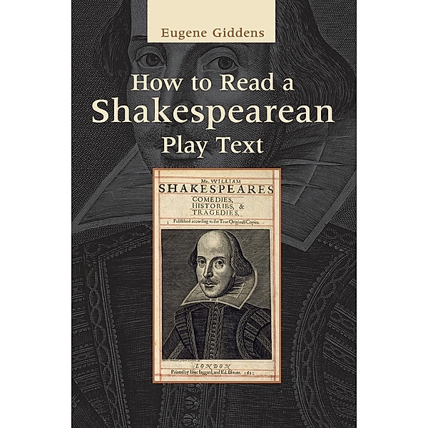 How to Read a Shakespearean Play Text, Eugene Giddens