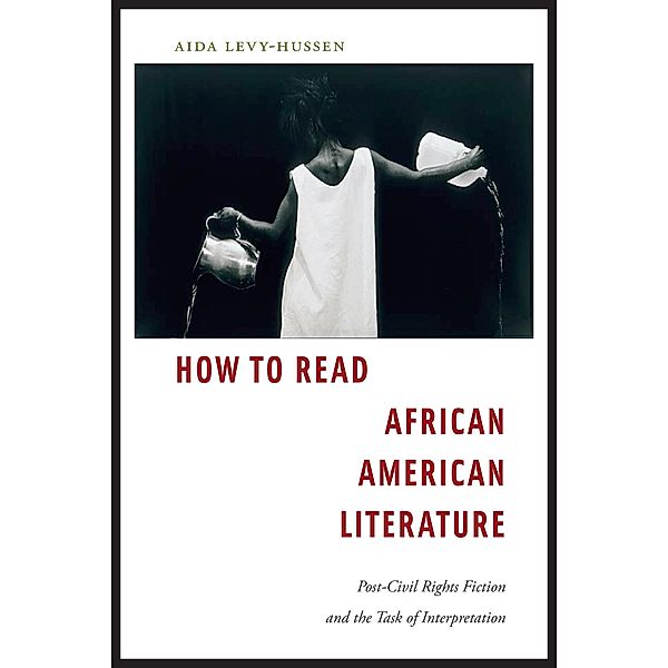 How to Read African American Literature, Aida Levy-Hussen