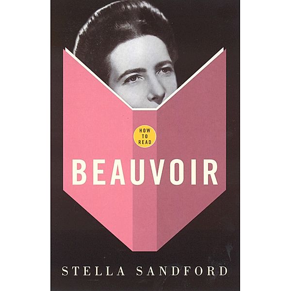 How To Read Beauvoir / Granta Books, Stella Sandford