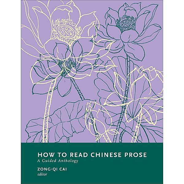 How to Read Chinese Prose / How to Read Chinese Literature