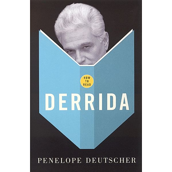 How To Read Derrida / Granta Books, Penelope Deutscher
