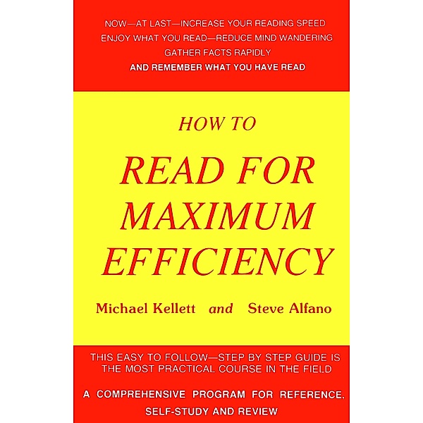 How To Read For Maximum Efficiency / Frederick Fell Publishers, Inc., Michael Kellett