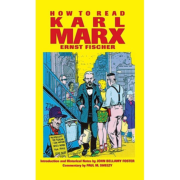 How To Read Karl Marx, Ernst Fischer, Franz Marek