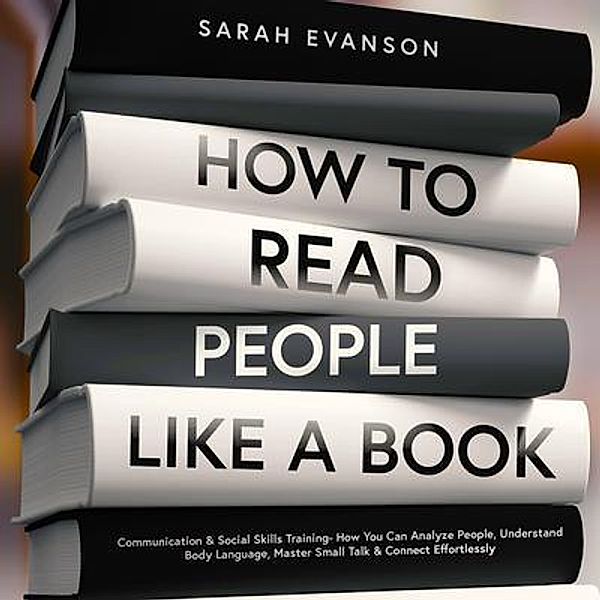 How To Read People Like A Book, Sarah Evanson