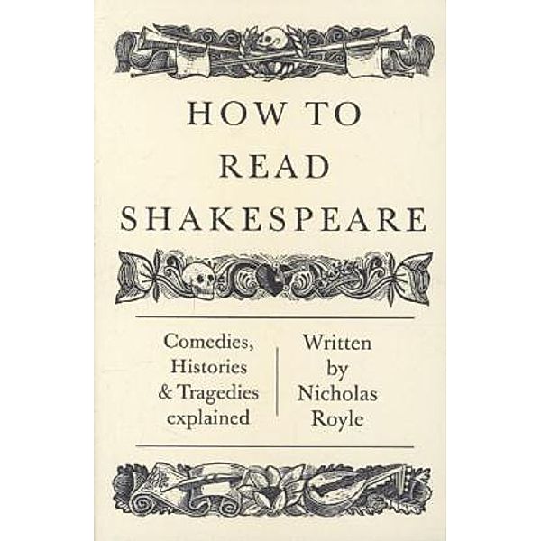 How To Read Shakespeare, Nicholas Royle