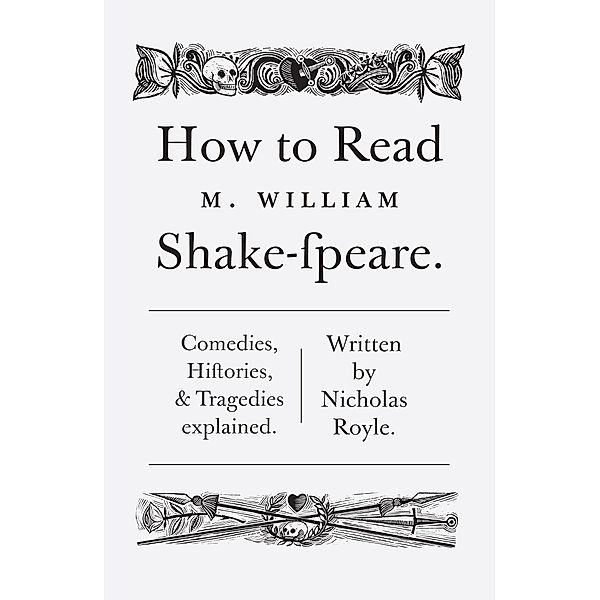 How To Read Shakespeare / How to Read, Nicholas Royle