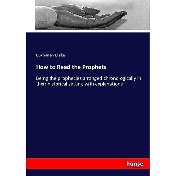 How to Read the Prophets, Buchanan Blake