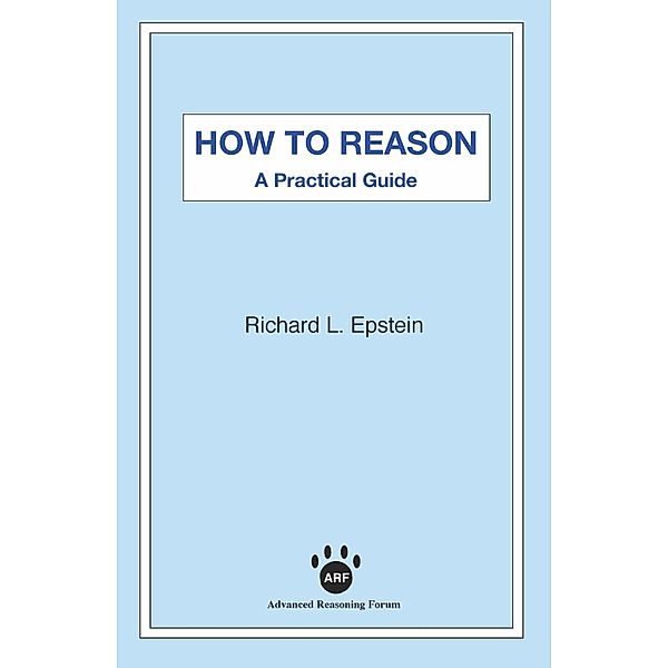 How to Reason, Richard L. Epstein