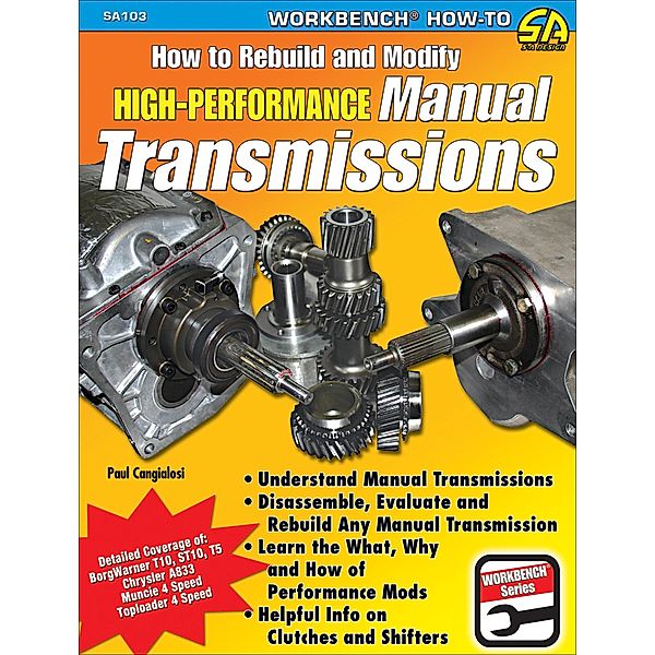How to Rebuild & Modify High-Performance Manual Transmissions, Paul Cangialosi