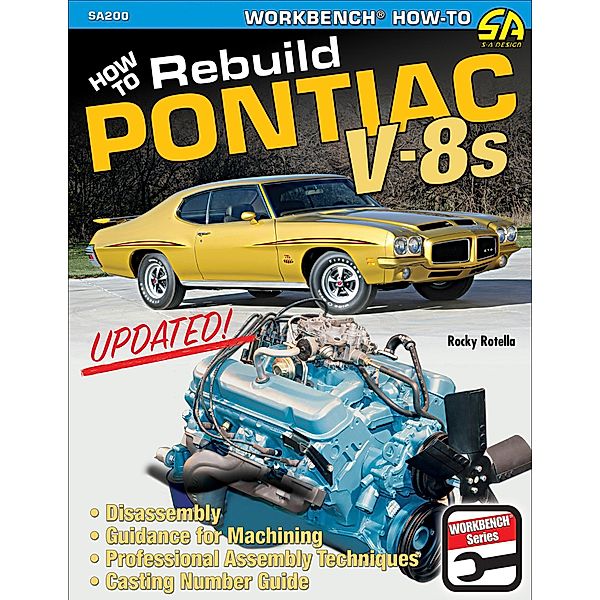 How to Rebuild Pontiac V-8s - Updated Edition, Rocky Rotella