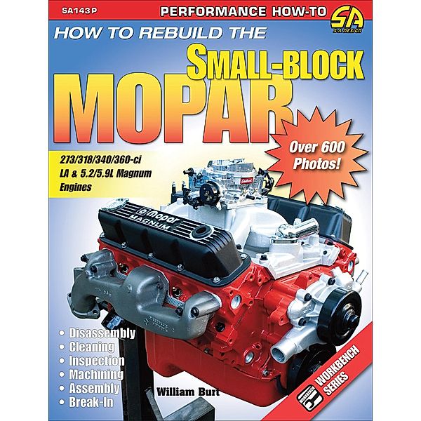 How to Rebuild the Small-Block Mopar, William Burt