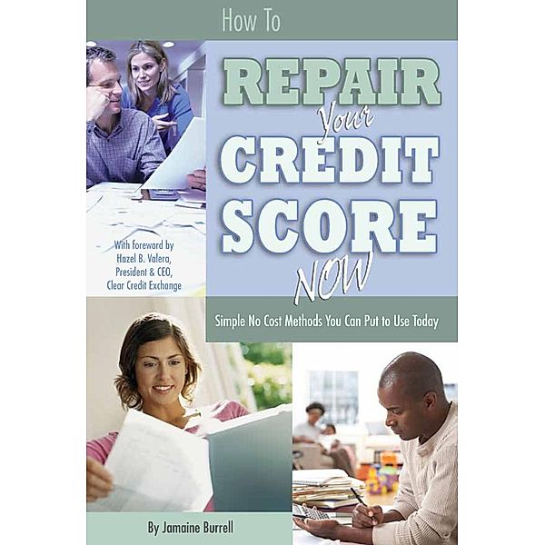 How to Repair Your Credit Score Now, Jamaine Burrell