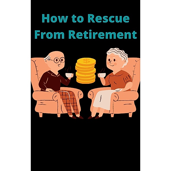 How To Rescue From Retirement, Ajay Bharti