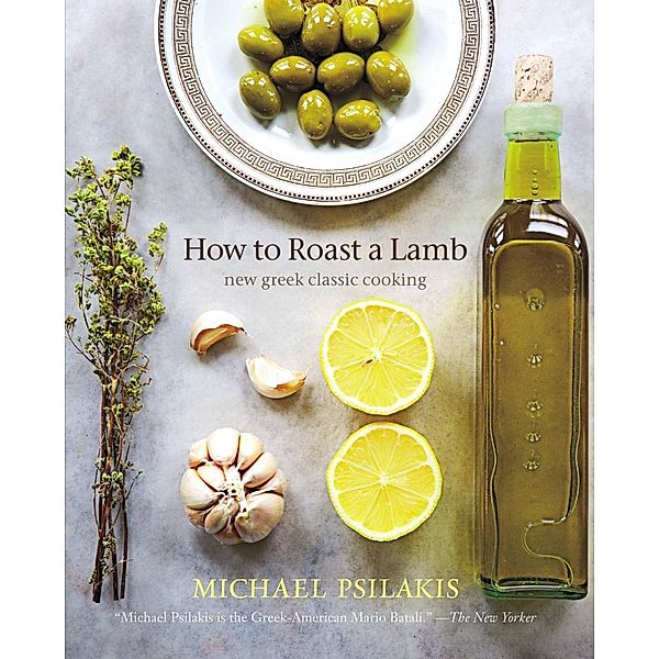 How to Roast a Lamb, Michael Psilakis