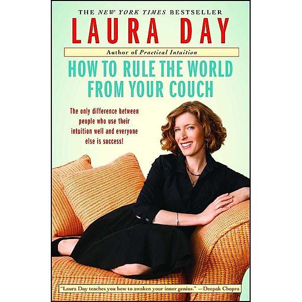 How to Rule the World from Your Couch, Laura Day