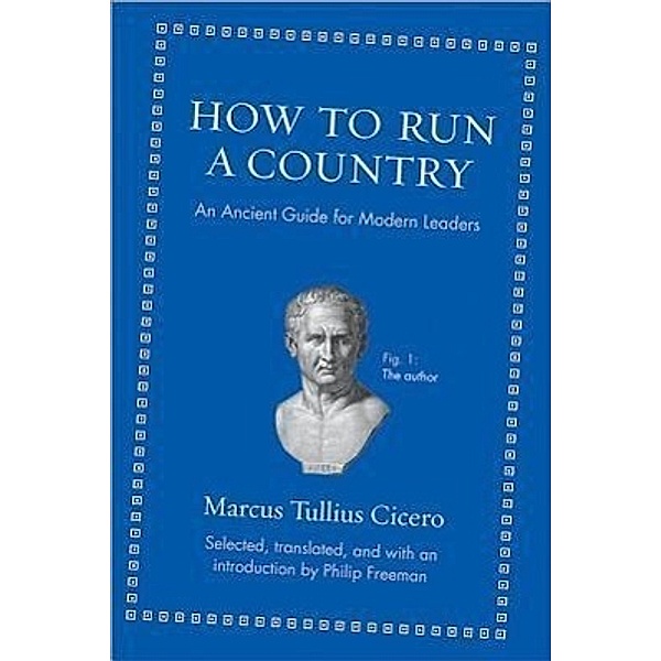 How to Run a Country, Cicero
