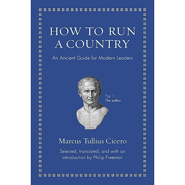 How to Run a Country, Marcus Tullius Cicero