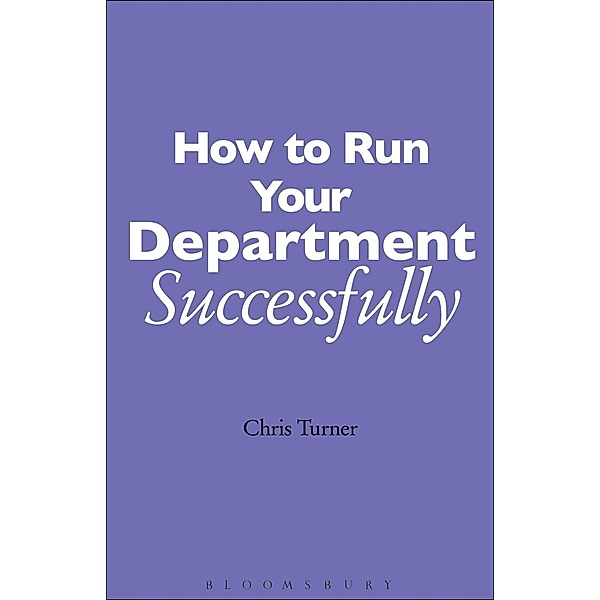 How to Run your Department Successfully, Chris Turner