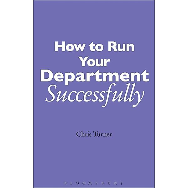 How to Run your Department Successfully, Chris Turner