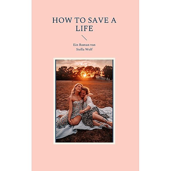 How to Save a Life, Stella Wolf