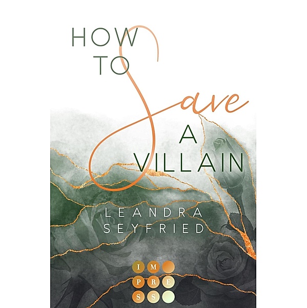 How to Save a Villain (Chicago Love 3) / Chicago Love Bd.3, Leandra Seyfried