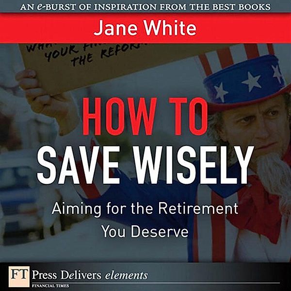 How to Save Wisely, Jane White