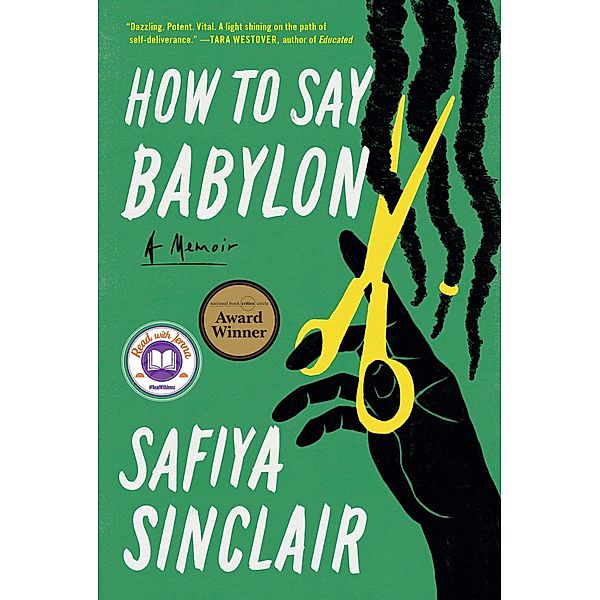 How to Say Babylon, Safiya Sinclair