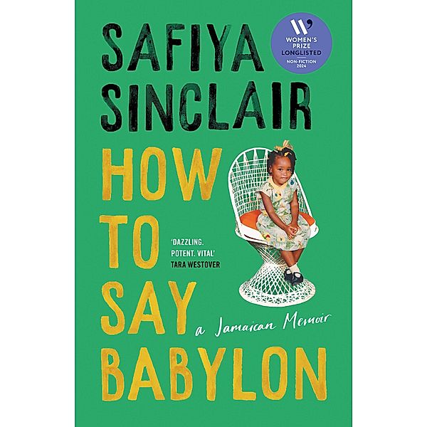 How To Say Babylon, Safiya Sinclair
