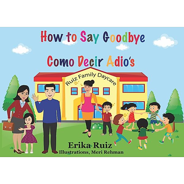 How to Say Goodbye, Erika Ruiz