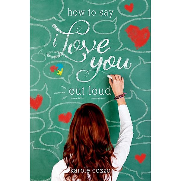 How to Say I Love You Out Loud, Karole Cozzo