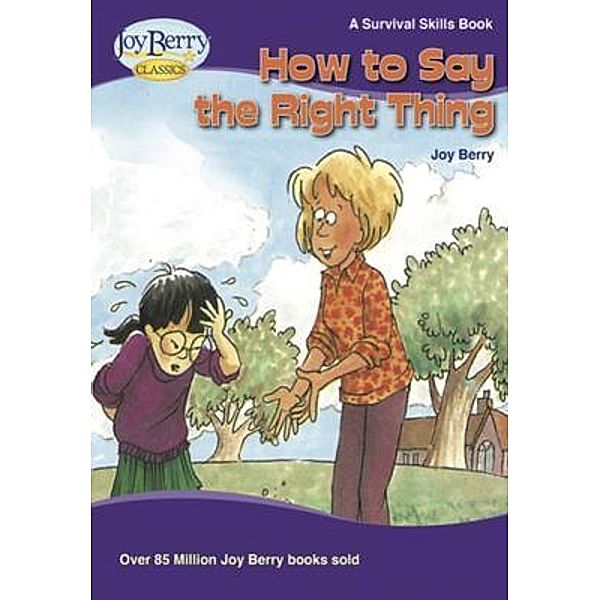 How to Say the Right Thing, Joy Berry