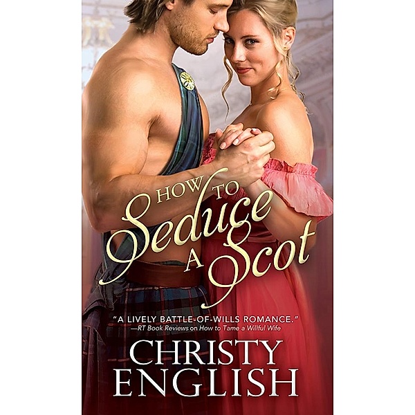 How to Seduce a Scot / Broadswords and Ballrooms, CHRISTY ENGLISH