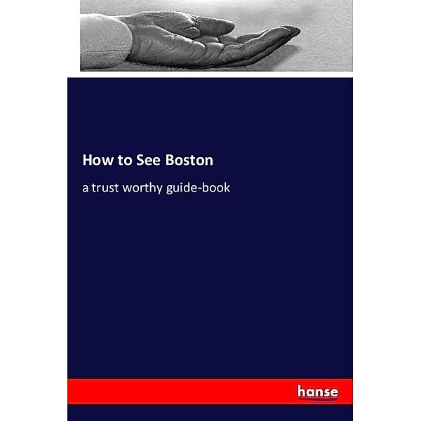 How to See Boston