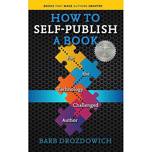 How to Self-Publish a Book / Books That Make Authors Smarter, Barb Drozdowich