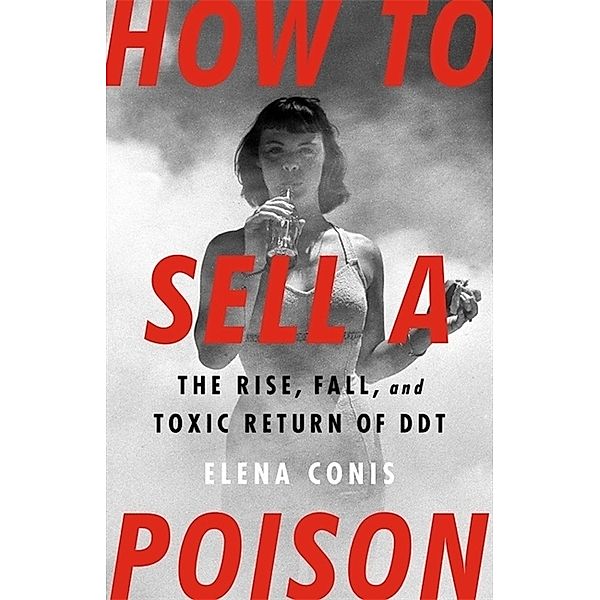 How to Sell a Poison, Elena Conis