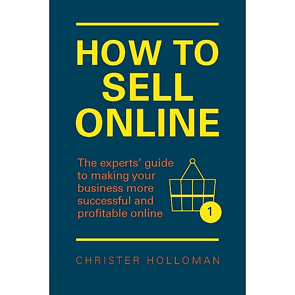 How to Sell Online / Pearson Business, Christer Holloman