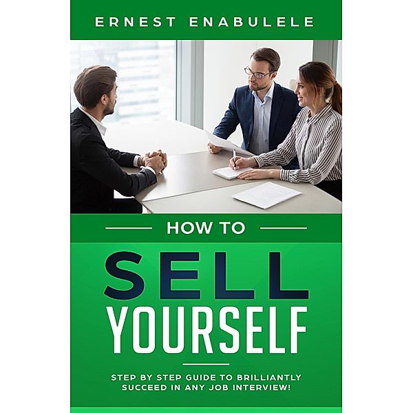 How To Sell Yourself, Ernest Enabulele