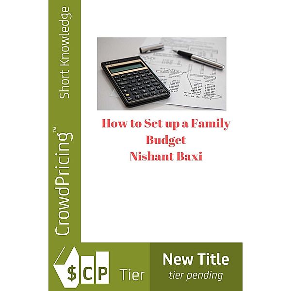 How to Set up a Family Budget / Scribl, Nishant Baxi