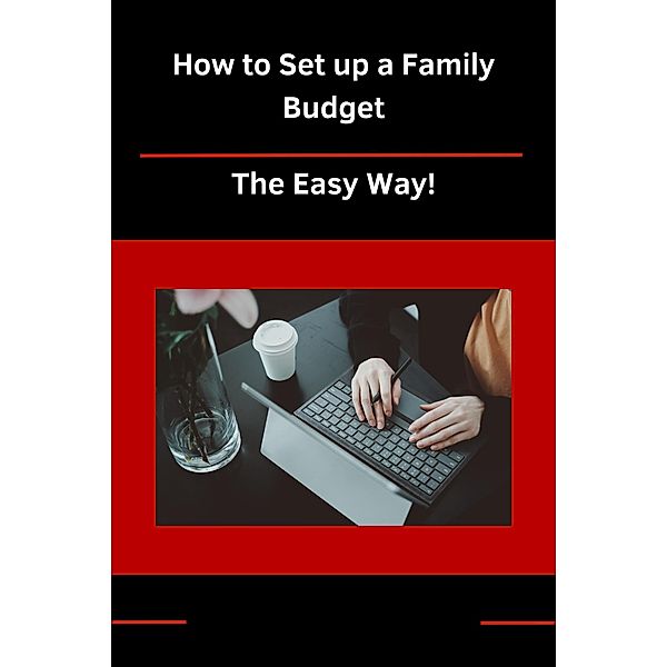 How to Set Up A Family Budget - The Easy Way!, Kayhoon