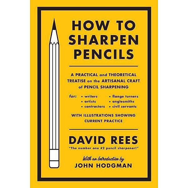 How to Sharpen Pencils, David Rees