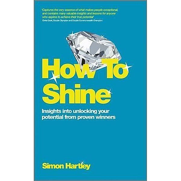 How to Shine, Hartley