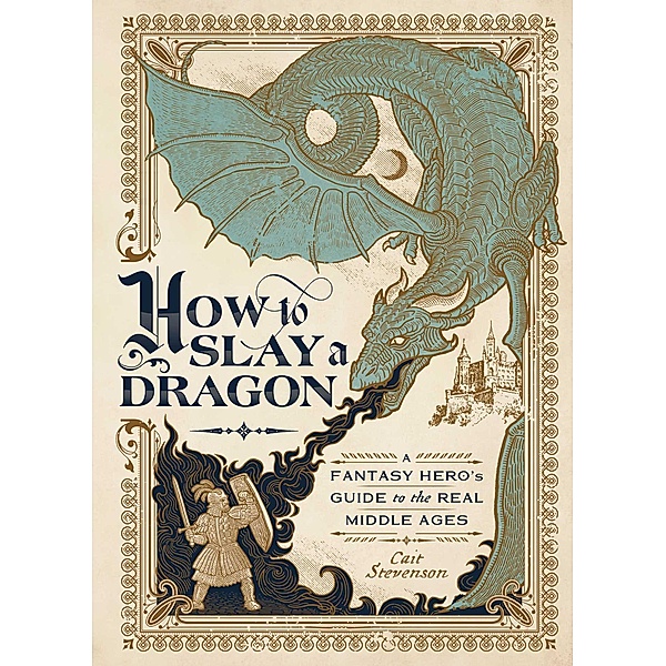 How to Slay a Dragon, Cait Stevenson