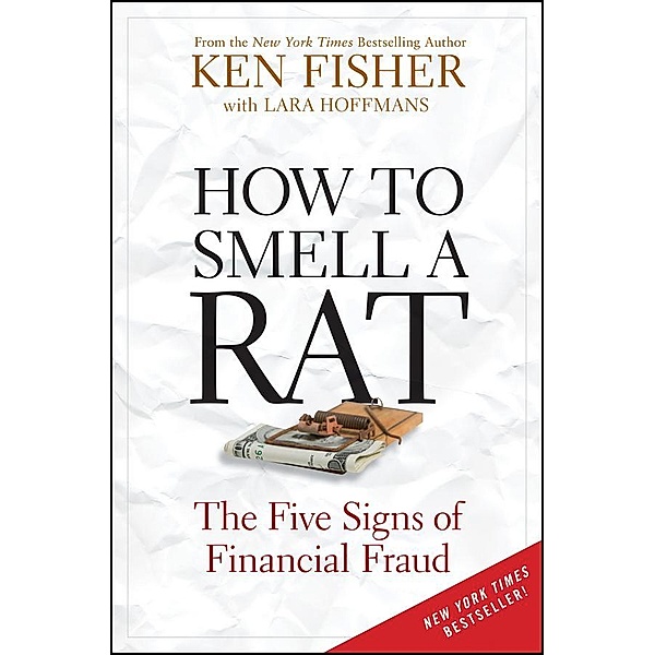 How to Smell a Rat, Kenneth L. Fisher, Lara W. Hoffmans