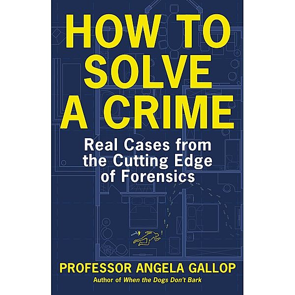 How to Solve a Crime, Angela Gallop