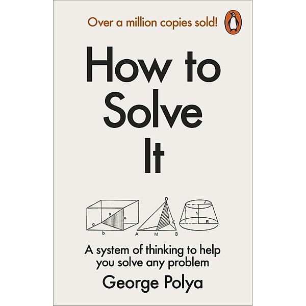 How to Solve It, George Polya