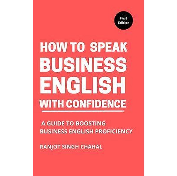 How to Speak Business English with Confidence, Ranjot Singh Chahal