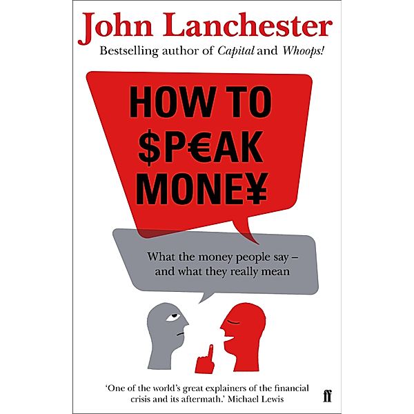 How to Speak Money, John Lanchester