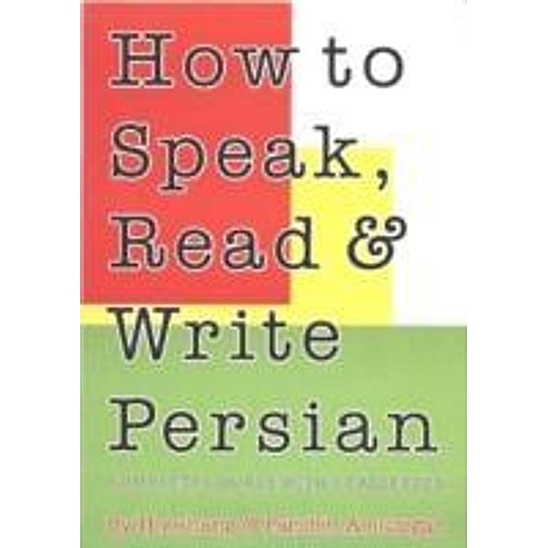 How to Speak, Read, & Write Persian (Farsi), w. 6 cassettes, Hushang Amuzgar, Farideh Amuzegar